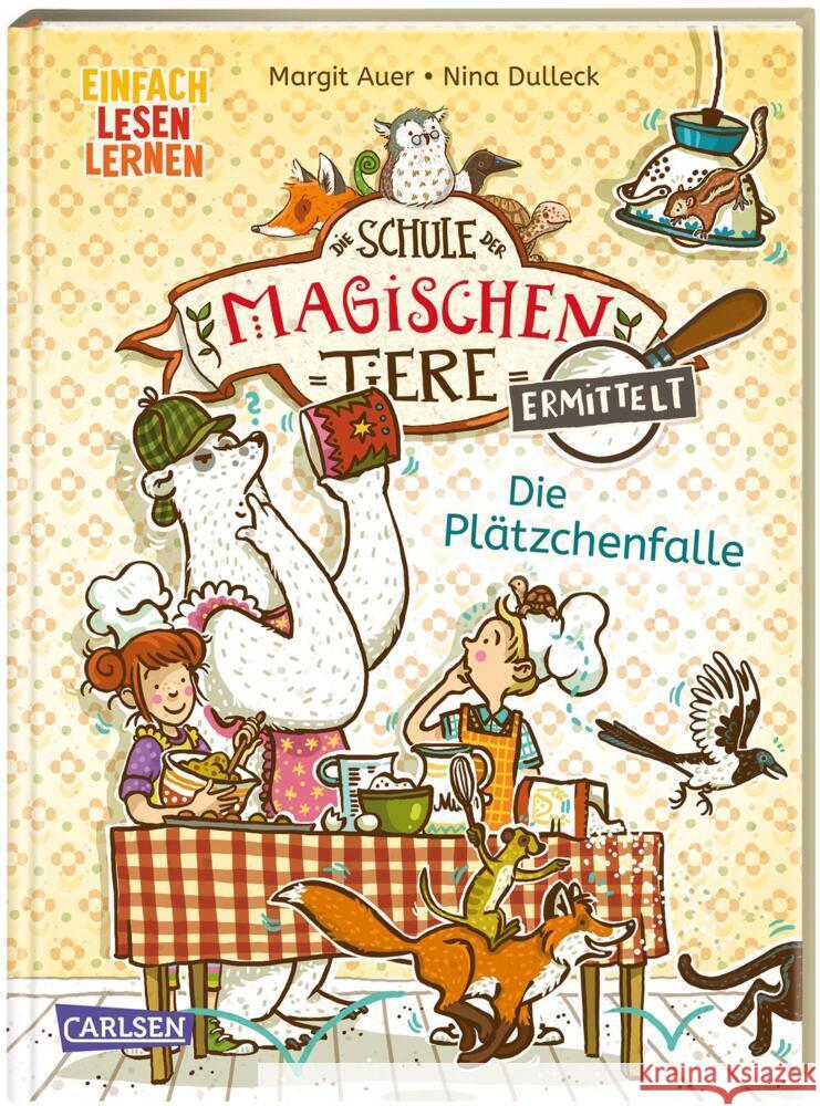 Die Schule der magischen Tiere ermittelt 6: Die Plätzchenfalle Auer, Margit 9783551655967 Carlsen - książka