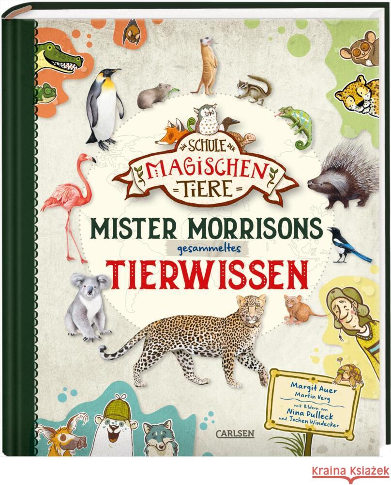 Die Schule der magischen Tiere: Mister Morrisons gesammeltes Tierwissen Verg, Martin, Auer, Margit 9783551250766 Carlsen - książka