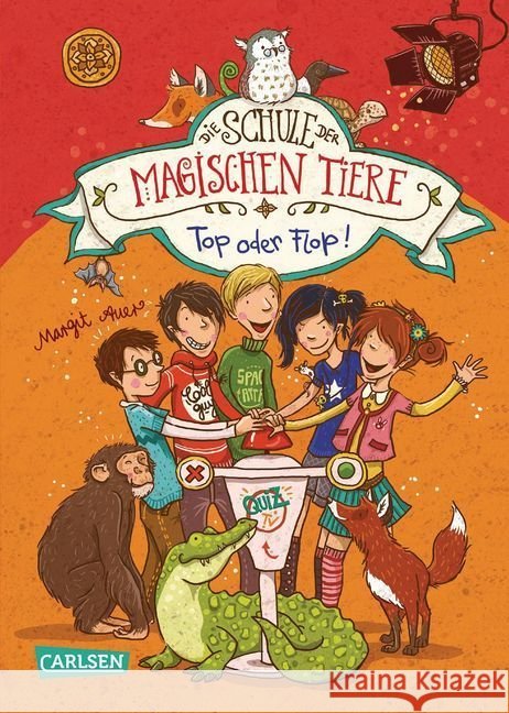 Die Schule der magischen Tiere - Top oder Flop! Auer, Margit 9783551652751 Carlsen - książka