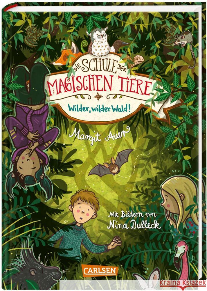 Die Schule der magischen Tiere: Wilder, wilder Wald! Auer, Margit 9783551653611 Carlsen - książka