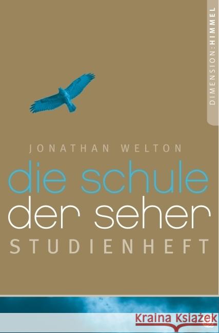 Die Schule der Seher, Studienheft Welton, Jonathan 9783936322866 GloryWorld-Medien - książka