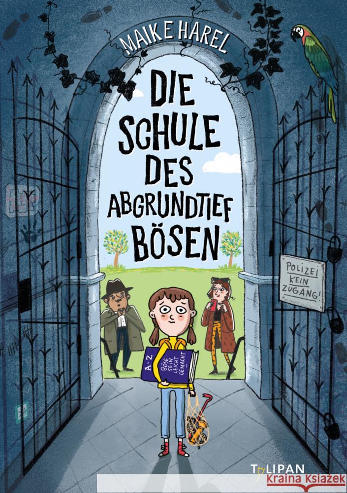 Die Schule des abgrundtief Bösen Harel, Maike 9783864295812 Tulipan - książka