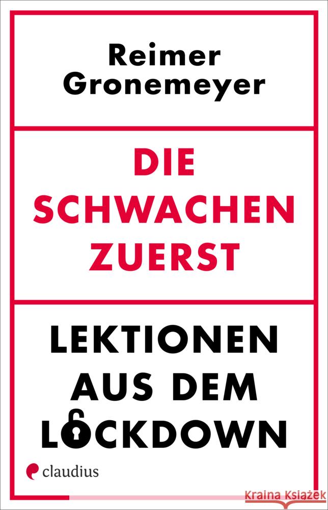 Die Schwachen zuerst Gronemeyer, Reimer 9783532628621 Claudius - książka
