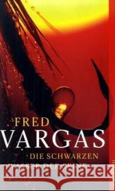 Die Schwarzen Wasser Der Seine Fred Vargas 9783746623504 Aufbau-Verlag GmbH - książka