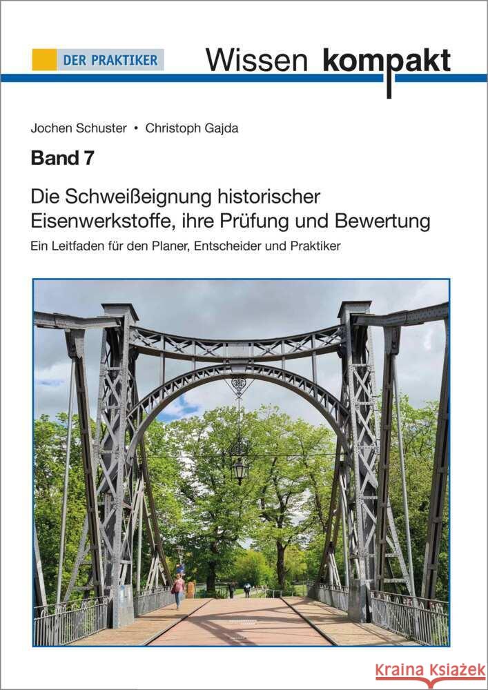 Die Schweißeignung historischer Eisenwerkstoffe, ihre Prüfung und Bewertung  9783961441938 DVS Media - książka