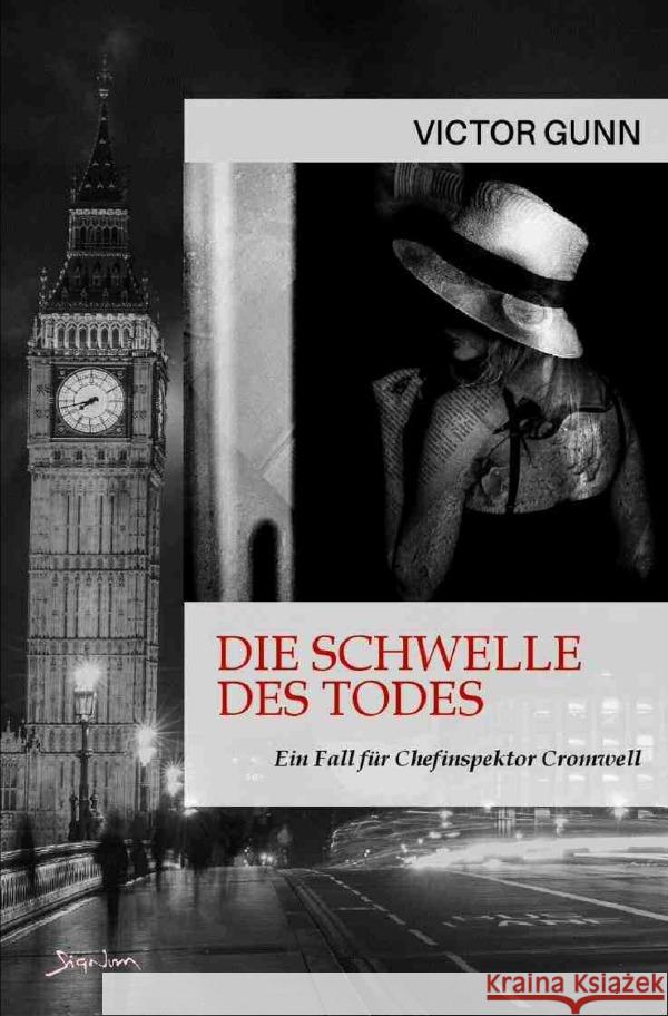 Die Schwelle des Todes - Ein Fall für Chefinspektor Cromwell Gunn, Victor 9783819055218 epubli - książka