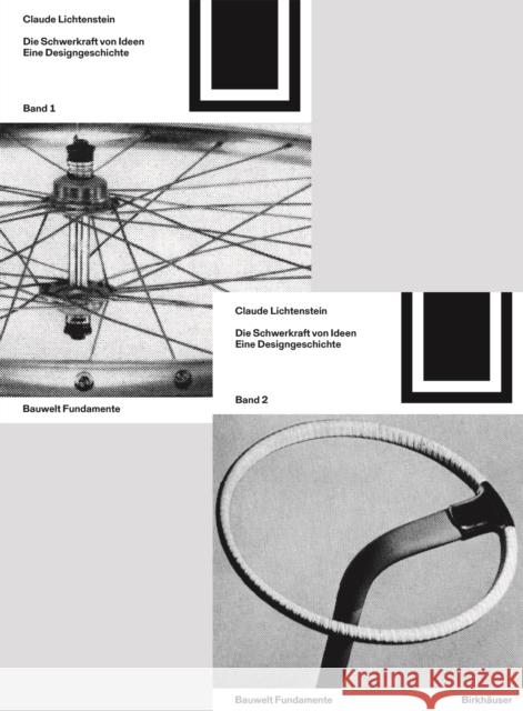 Die Schwerkraft Von Ideen Band 1 Und 2: Eine Designgeschichte Claude Lichtenstein 9783035625165 Birkhauser - książka