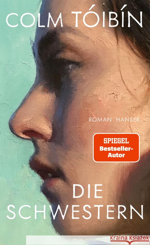 Die Schwestern Tóibín, Colm 9783446286498 Hanser - książka