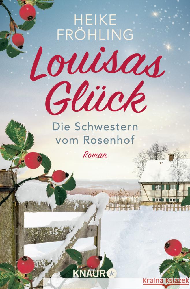 Die Schwestern vom Rosenhof. Louisas Glück Fröhling, Heike 9783426527825 Knaur - książka