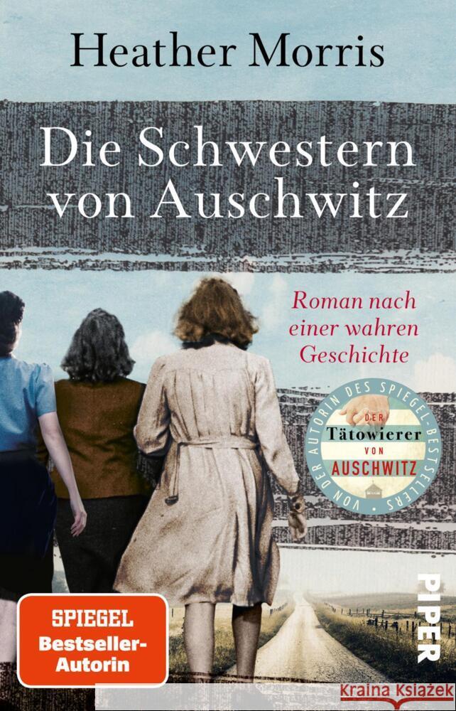 Die Schwestern von Auschwitz Morris, Heather 9783492320764 Piper - książka