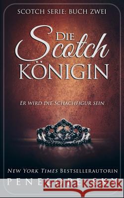 Die Scotch-Konigin Penelope Sky 9781978065598 Createspace Independent Publishing Platform - książka