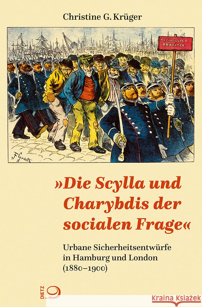 »Die Scylla und Charybdis der socialen Frage« Krüger, Christine G. 9783801206345 Dietz, Bonn - książka