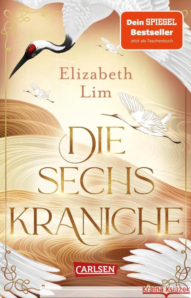 Die sechs Kraniche (Die sechs Kraniche 1) Lim, Elizabeth 9783551321725 Carlsen - książka