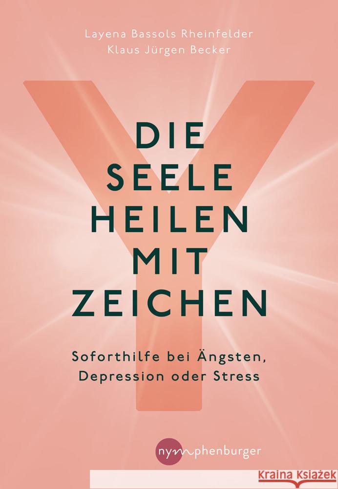 Die Seele heilen mit Zeichen Bassols Rheinfelder, Layena, Becker, Klaus Jürgen 9783968600215 Nymphenburger Franckh-Kosmos - książka