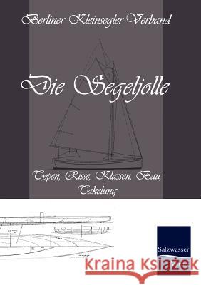 Die Segeljolle    9783861950264 Salzwasser-Verlag im Europäischen Hochschulve - książka