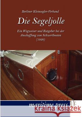 Die Segeljolle  9783954270934 Maritimepress - książka