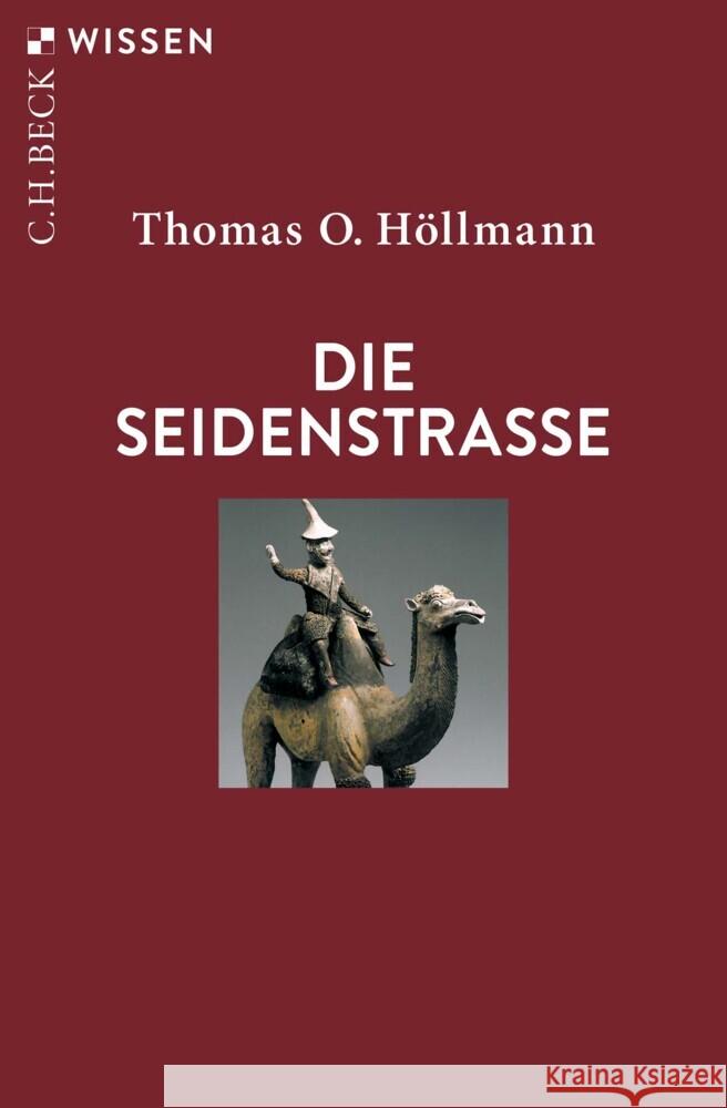 Die Seidenstraße Höllmann, Thomas O. 9783406823770 Beck - książka