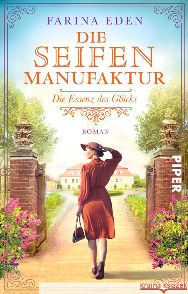 Die Seifenmanufaktur - Die Essenz des Glücks Eden, Farina 9783492509244 between pages by Piper - książka