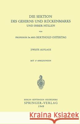 Die Sektion Des Gehirns Und Rückenmarks Und Ihrer Hüllen Ostertag, B. 9783540014065 Springer - książka