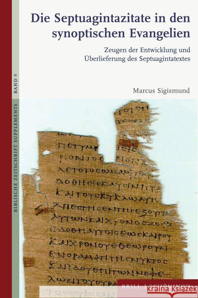 Die Septuagintazitate in den synoptischen Evangelien Sigismund, Marcus 9783506791573 Brill | Schöningh - książka