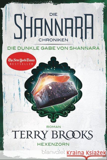 Die Shannara-Chroniken: Die dunkle Gabe von Shannara - Hexenzorn : Roman Brooks, Terry 9783734161995 Blanvalet - książka