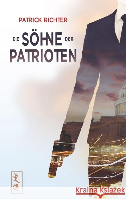 Die Söhne der Patrioten Richter Patrick 9789463676816 Bookmundo Direct - książka