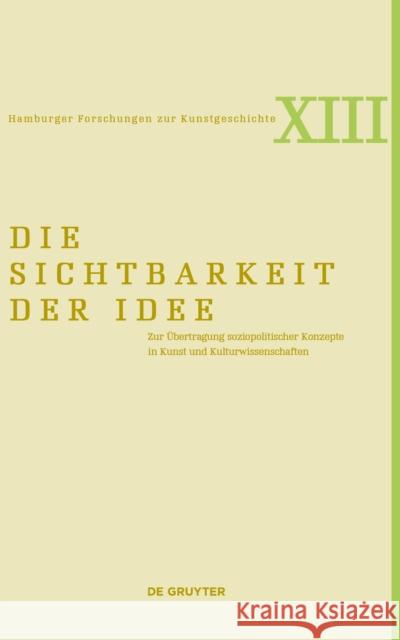Die Sichtbarkeit der Idee  9783110756371 De Gruyter - książka