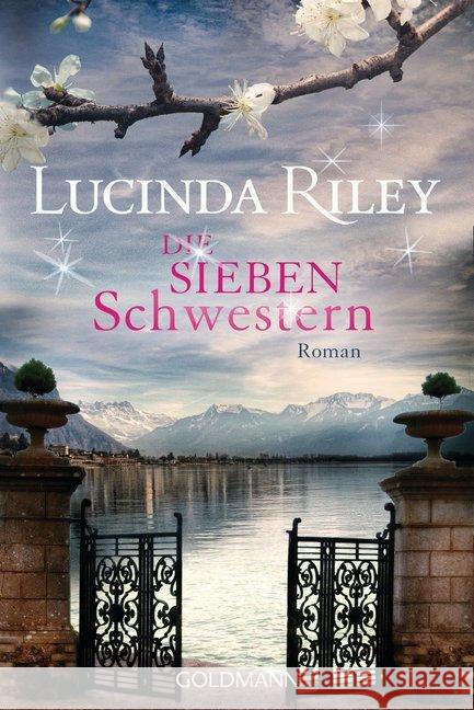 Die sieben Schwestern : Roman Riley, Lucinda 9783442479719 Goldmann - książka
