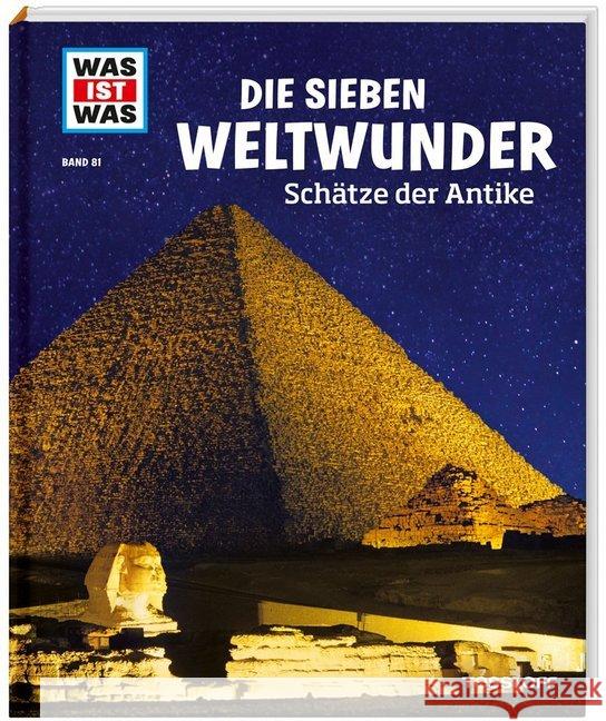 Die sieben Weltwunder : Schätze der Antike Paxmann, Christine 9783788620547 Tessloff - książka