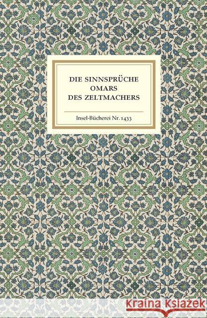 Die Sinnsprüche Omars des Zeltmachers Omar Chajjam 9783458194330 Insel Verlag - książka