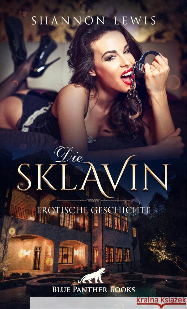 Die Sklavin | Erotische Geschichte + 3 weitere Geschichten Lewis, Shannon 9783756146413 blue panther books - książka