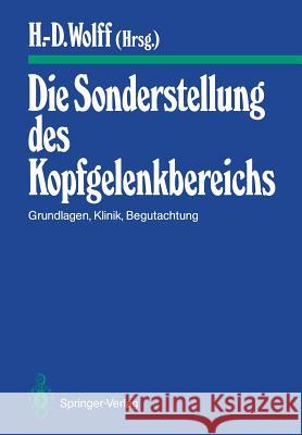 Die Sonderstellung Des Kopfgelenkbereichs: Grundlagen, Klinik, Begutachtung Arlen, A. 9783540181163 Springer - książka