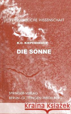 Die Sonne K. O. Kiepenheuer 9783642863639 Springer - książka
