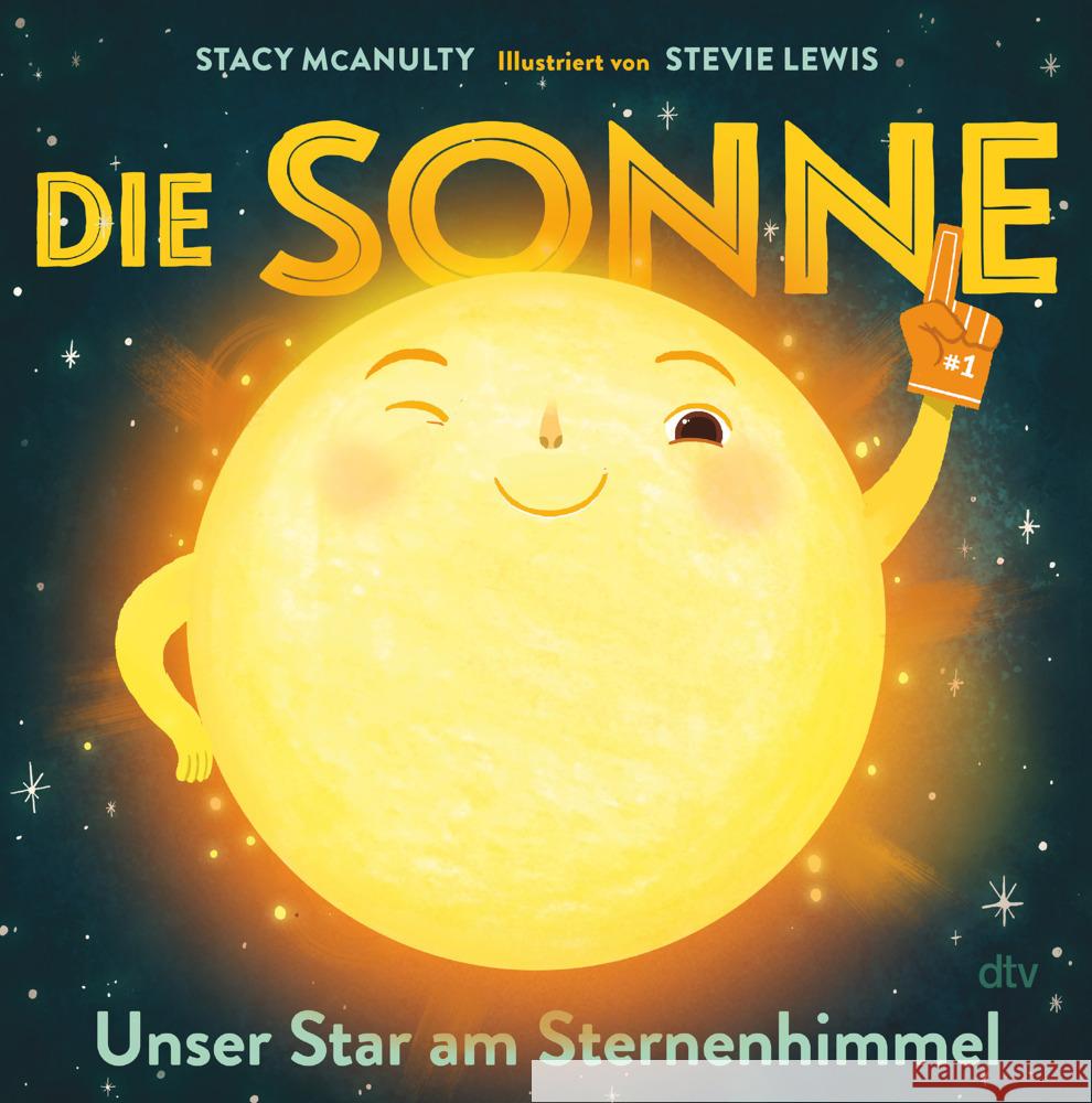 Die Sonne - Unser Star am Sternenhimmel McAnulty, Stacy 9783423764865 DTV - książka