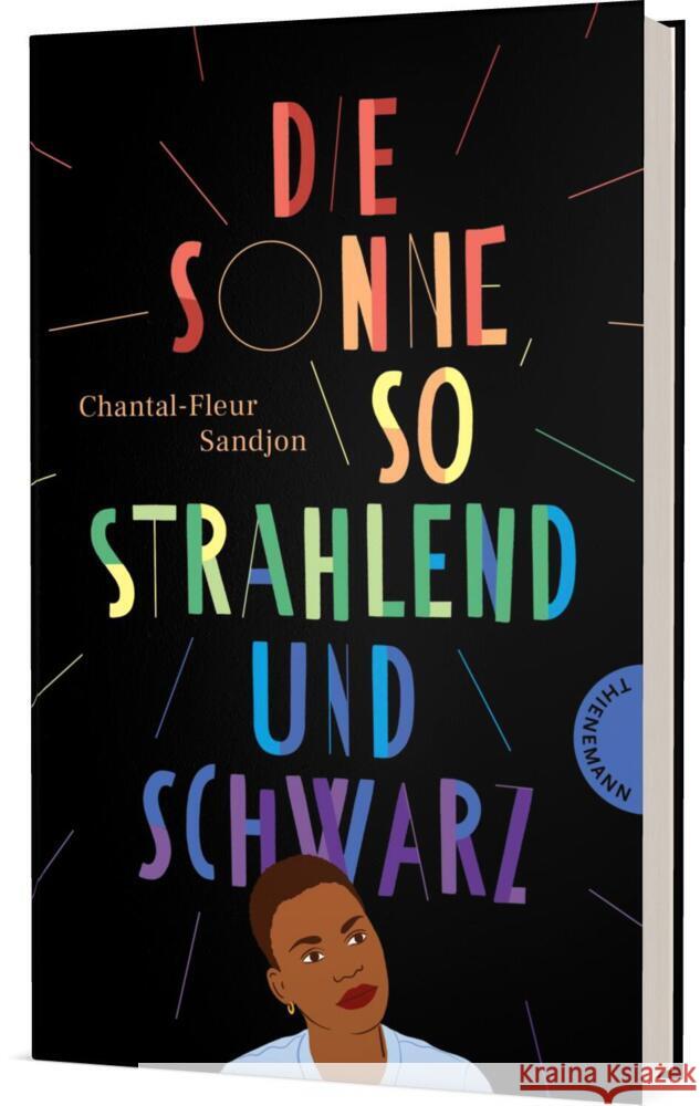 Die Sonne, so strahlend und Schwarz Sandjon, Chantal-Fleur 9783522202862 Thienemann in der Thienemann-Esslinger Verlag - książka