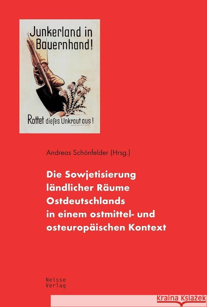 Die Sowjetisierung ländlicher Räume Ostdeutschlands in einem ostmittel- und osteuropäischen Kontext  9783862763290 Neisse - książka