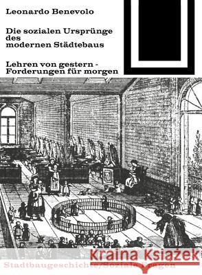 Die sozialen Ursprünge des modernen Städtebaus  9783035600179 Birkhäuser - książka