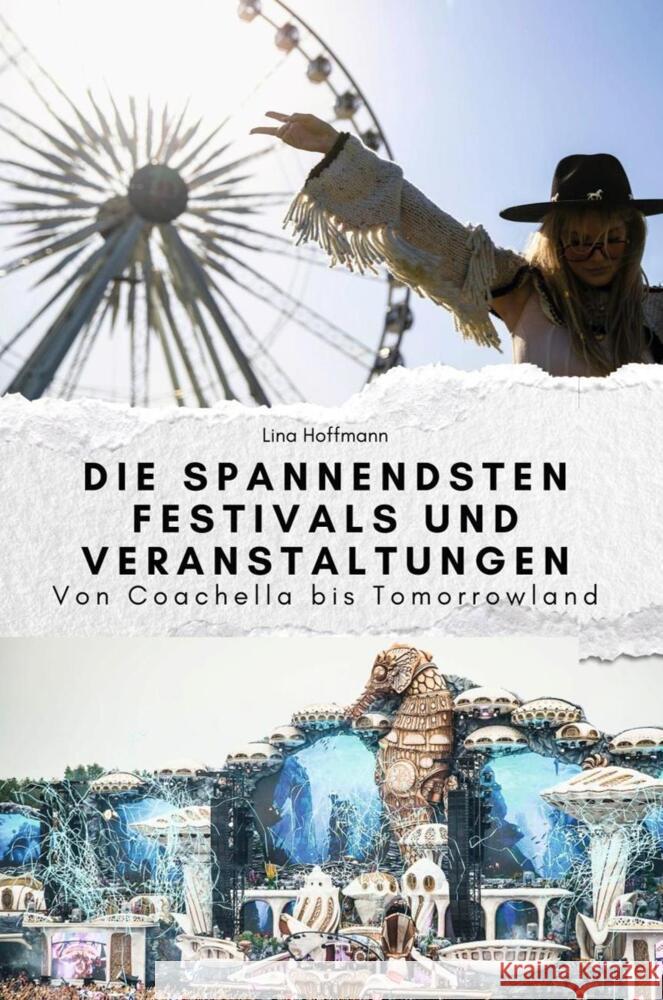 Die spannendsten Festivals und Veranstaltungen - Das perfekte Geschenk für Männer und Frauen zu Weihnachten und Geburtstag Hoffmann, Lina 9783759112323 FlipFlop - książka