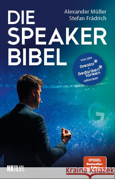 Die Speaker-Bibel Müller, Alexander, Frädrich, Stefan 9783689360092 NXT LVL Verlag - książka