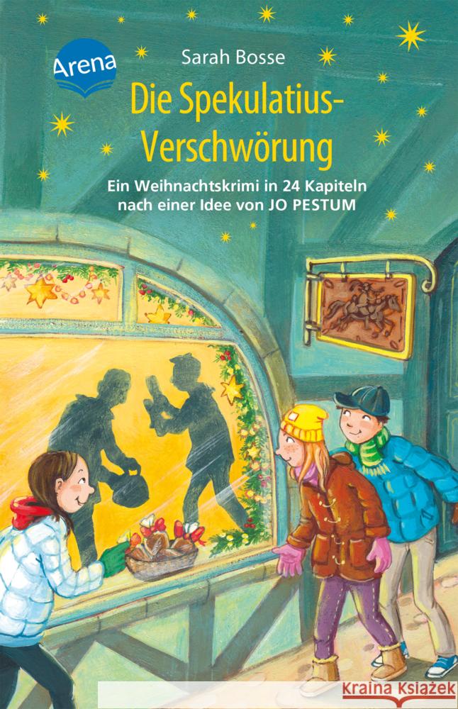 Die Spekulatius-Verschwörung. Ein Weihnachtskrimi in 24 Kapiteln nach einer Idee von Jo Pestum Bosse, Sarah 9783401606699 Arena - książka