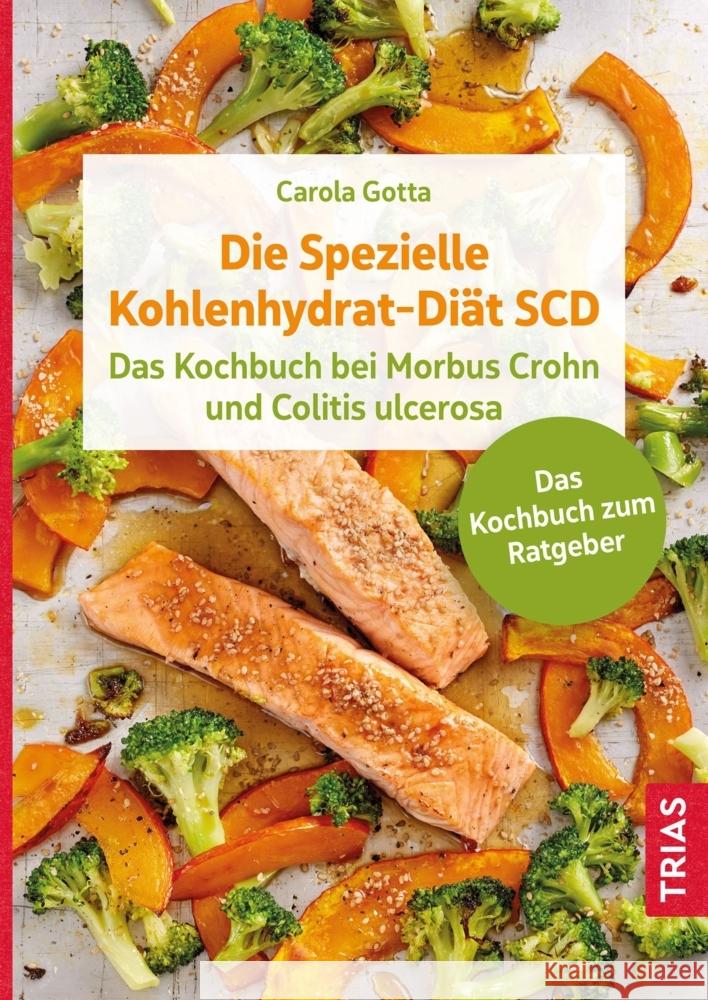 Die Spezielle Kohlenhydrat-Diät SCD Gotta, Carola 9783432115498 Trias - książka