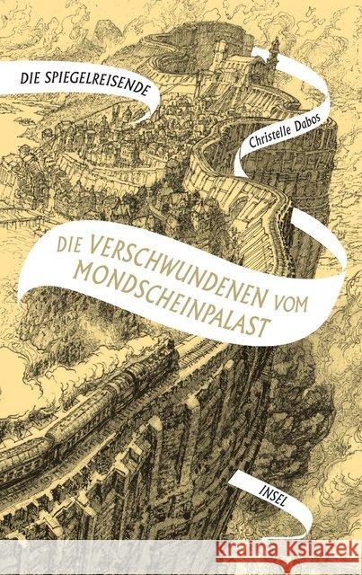 Die Spiegelreisende - Die Verschwundenen vom Mondscheinpalast Dabos, Christelle 9783458178262 Insel Verlag - książka