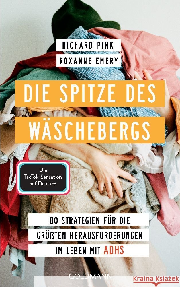 Die Spitze des Wäschebergs Pink, Richard, Emery, Roxanne 9783442180264 Goldmann - książka