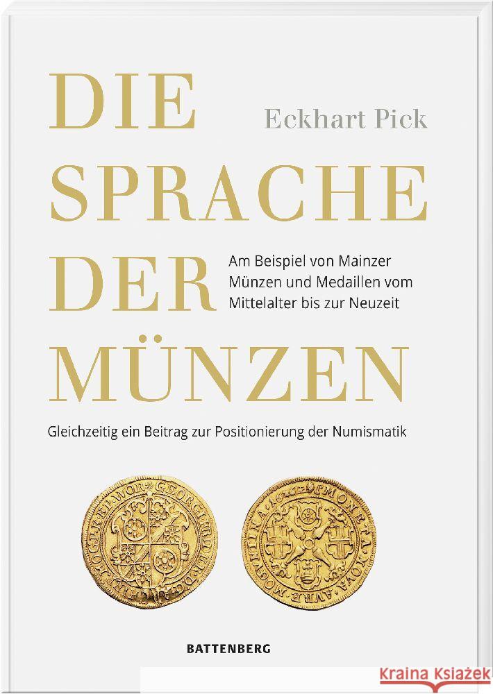 Die Sprache der Münzen Pick, Eckhart 9783866462434 Battenberg - książka