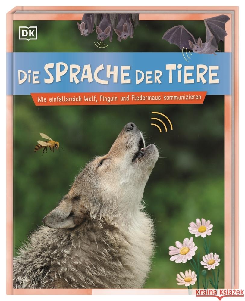 Die Sprache der Tiere Leach, Michael, Lland, Meriel 9783831048410 Dorling Kindersley Verlag - książka