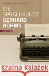 Die Sprachkunst Gerhard Rühms  9783967074925 Edition Text und Kritik