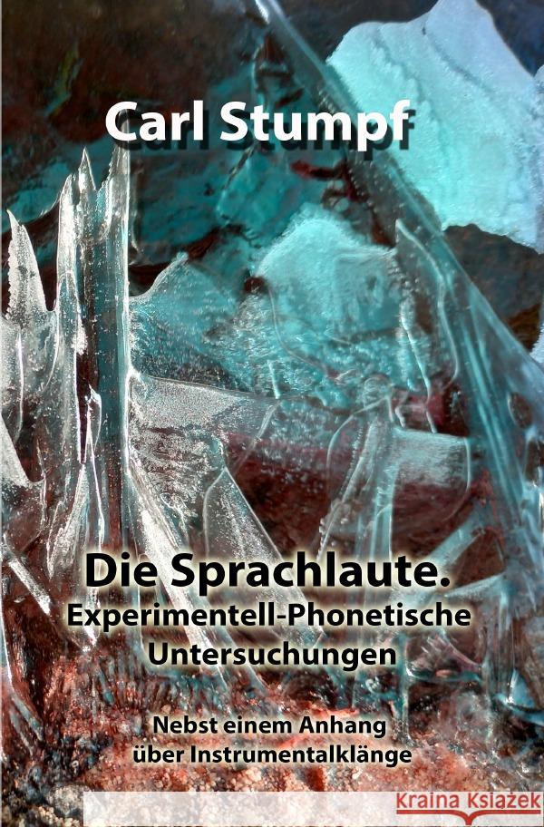 Die Sprachlaute. Experimentell-Phonetische Untersuchungen Stumpf, Carl 9783754967829 epubli - książka