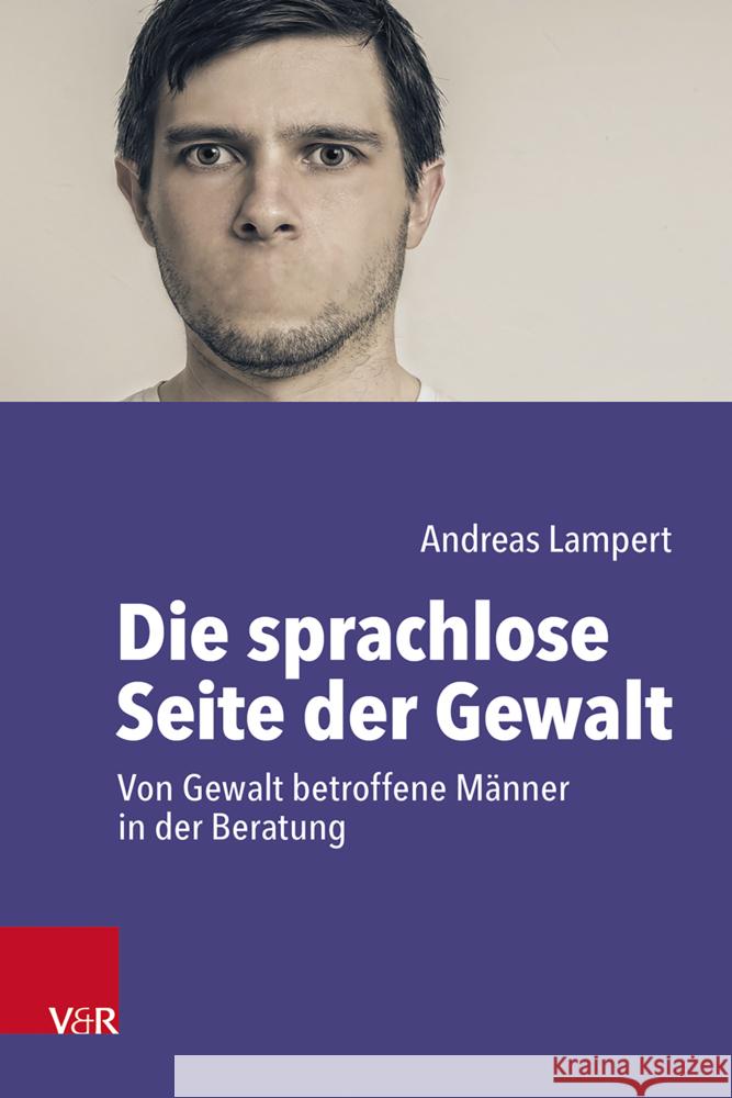 Die sprachlose Seite der Gewalt Lampert, Andreas 9783525600214 Vandenhoeck & Ruprecht - książka