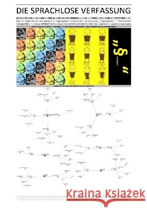DIE SPRACHLOSE VERFASSUNG - ANALYTISCHER VERSUCH ZUR WIEDERGEWINNUNG IHRER STIMME UND IHRES STIMMRECHTS : DIE ERFINDUNG DER 