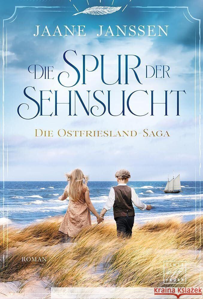 Die Spur der Sehnsucht Janssen, Jaane 9782496715217 Tinte & Feder - książka